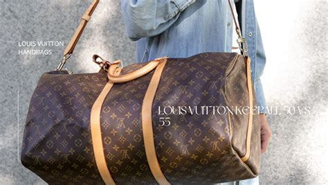 louis vuitton keepall 50 vs 55|louis vuitton keepall 55 review.